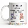 My Sister Forever With State Outlines And Flowers - Personalized Custom Coffee Mug - SIS010_MG