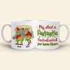 My, What A Fantastic Badonkadonk You Have There, Personalized Naughty Couple Coffee Mug, 03QHTN140923, Christmmas Gift
