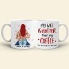 My Wife Is Hotter Than My Coffee, Personalized Couple Mug