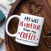 My Wife Is Hotter Than My Coffee, Personalized Couple Mug