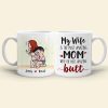 My Wife Is The Most Amazing Butt, Gift For Wife, Personalized Mug, Funny Couple Mug