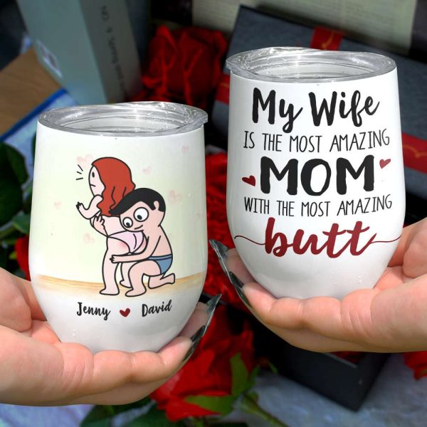 My Wife Is The Most Amazing Mom, Gift For Couple, Personalized Mug, Butt Mug, Mother's Day Gift