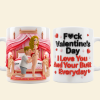 Naughty Couple I Love You And Your Butt Everyday - Personalized White Edge-to-Edge Mug - Valentine Gift For Couples | GR32 NL122