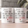 Naughty Mug For Him, Husband - I Love You For Who You Are But That Sure Is A Bonus - Personalized Mug