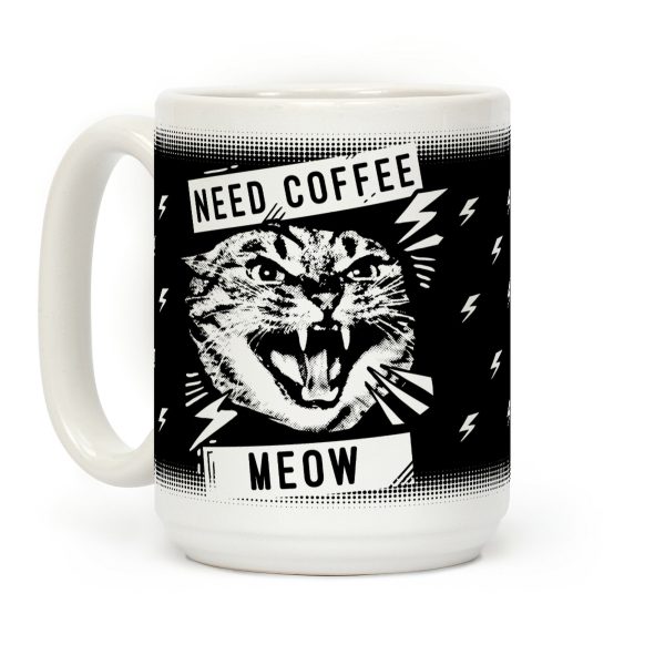 Need Coffee Meow Coffee Mug