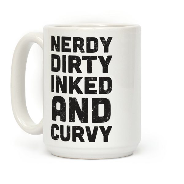 Nerdy, Dirty, Inked And Curvy Coffee Mug