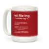 Netflixing Coffee Mug