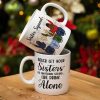 Never Let Your Sisters Do Anything Stupid Like Drink Alone, White Mug Gift For Sister Squad