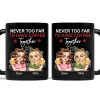 Never Too Far To Have Coffee Together - Personalized Mug