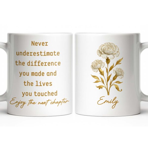 Never Underestimate The Difference You Made - Personalized Custom Coffee Mug - DOC088_MG