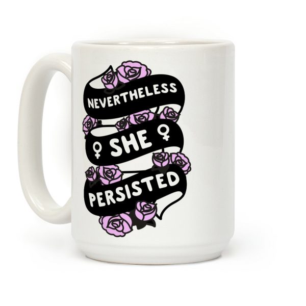 Nevertheless She Persisted (Feminist Ribbon) Coffee Mug
