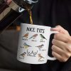 Nice Tits Bird Funny - Personalized Mug