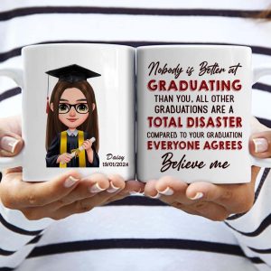 No Body Is Better At Graduating Than You Graduation mug, Custom Chibi ClipArt 890343