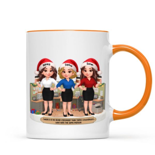 No Bond Stronger Coworkers Hate The Same Person - Personalized Mug - Funny Gift For Work Besties, Colleagues No Bond Stronger Coworkers Hate The Same Person - Personalized Mug - Funny Gift For Work Besties, Colleagues