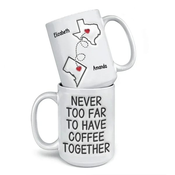 No Distance Can Dim The Light Of True Friendship - Bestie Personalized Custom 3D Inflated Effect Printed Mug - Gift For Best Friends, BFF, Sisters