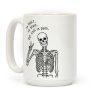 No Heart, No Brain, But Still in Pain Coffee Mug