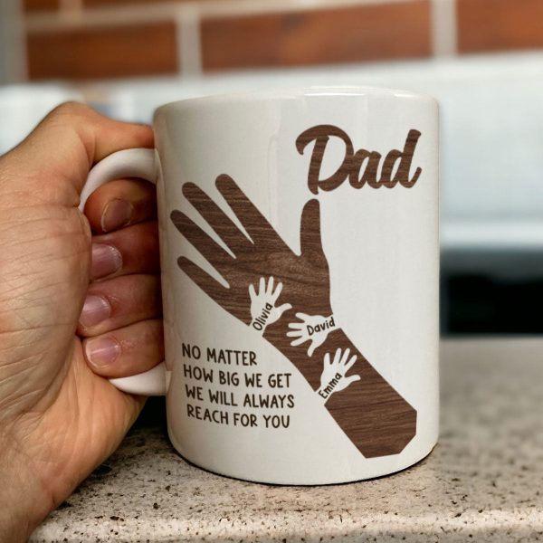 No Matter How Big We Get Personalized Mug, Gift For Dad
