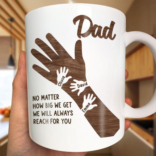 No Matter How Big We Get Personalized Mug, Gift For Dad