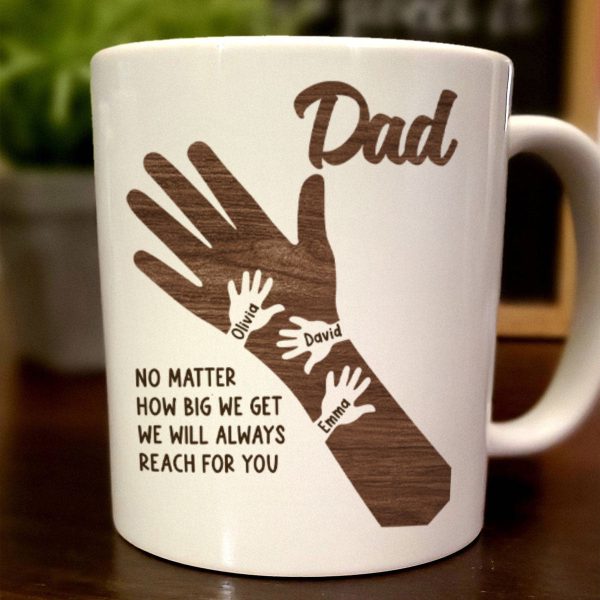 No Matter How Big We Get Personalized Mug, Gift For Dad