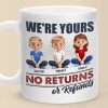 No Returns, All Heart - Family Personalized Custom Mug - Mother's Day, Gift For Mom, Grandma