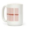 No Thank You Bag Coffee Mug
