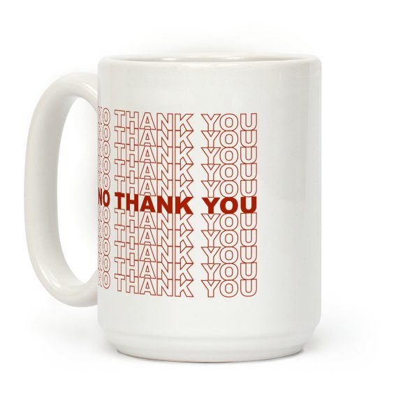 No Thank You Bag Coffee Mug