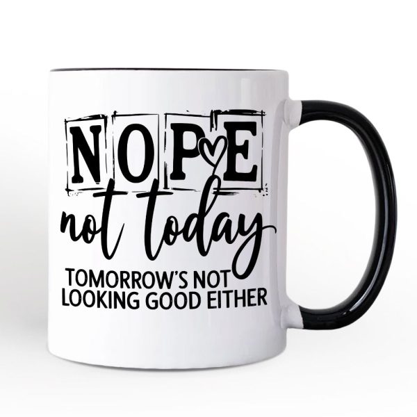 Nope Not Today Funny Personalized Mug, Sassy Lazy Day Quote Gift with Custom Name
