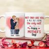 Not Only Are You A Milf But You're The Only Milf - Personalized Mother's Day Mug - Gift For Wife/Husband