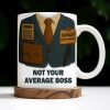 Not Your Average Boss, Suit and Accessories - Personalized Custom Coffee Mug - OFW004_MG