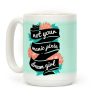 Not Your Manic Pixie Dream Girl Coffee Mug