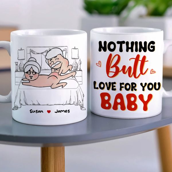 Nothing Butt Love For You Baby, Horny Sadistic Old Couple White Mug