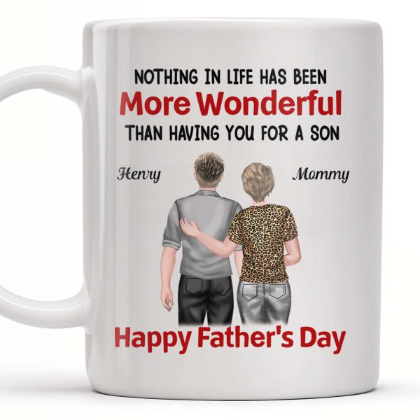 Nothing In Life Has Been More Wonderful Than Having You For A Son, Back View of Mother and Son - Personalized Custom Coffee Mug - SON045_MG