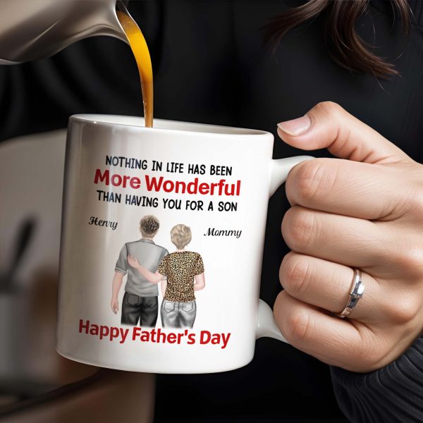 Nothing In Life Has Been More Wonderful Than Having You For A Son, Back View of Mother and Son - Personalized Custom Coffee Mug - SON045_MG