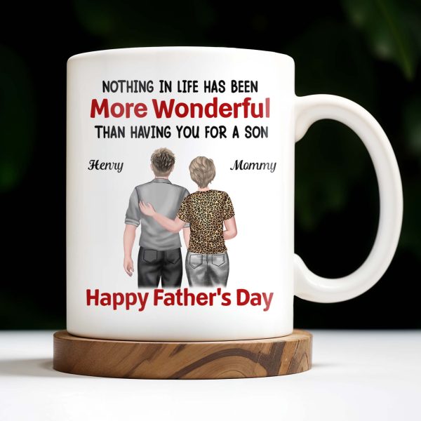 Nothing In Life Has Been More Wonderful Than Having You For A Son, Back View of Mother and Son - Personalized Custom Coffee Mug - SON045_MG