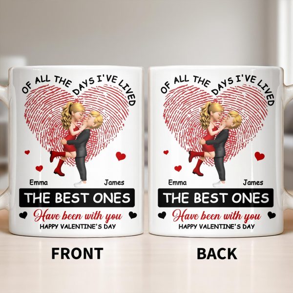 Of All The Days I've Lived, The Best Ones With Heart And Couple - Personalized Custom Coffee Mug - CPL1364_MG