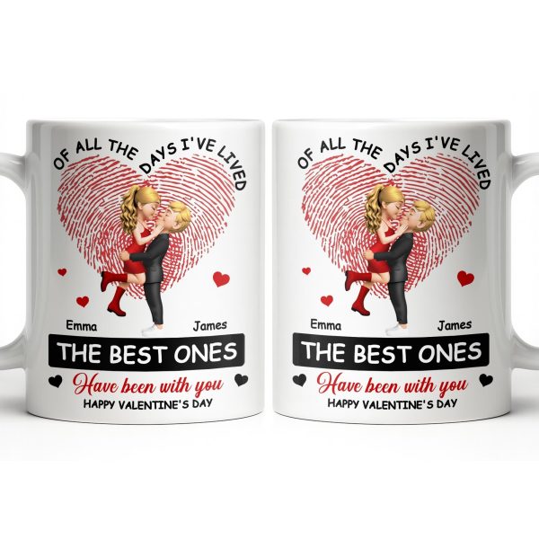 Of All The Days I've Lived, The Best Ones With Heart And Couple - Personalized Custom Coffee Mug - CPL1364_MG