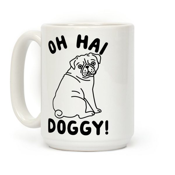 Oh Hai Doggy Coffee Mug