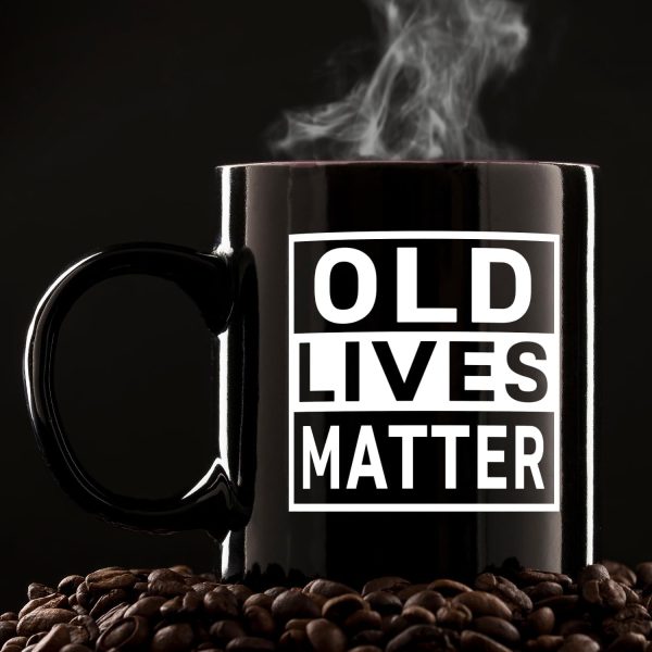 Old Lives Matter Funny Coffee Mug, Humor Gift for Grandpa Grandma Mom Dad, Birthday Christmas Gag Gift