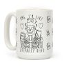 Omg I'm Like Literally Dead Coffee Mug