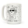 OMG I'm Like Literally Dead Ghost Coffee Mug