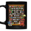 One Does Not Stop Buying Books Just Because There Is No More Shelf Space Book Lovers Gift Mug