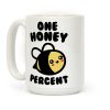 One Honey Percent Parody Coffee Mug