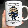 Only The Baddest B*tches Are Police Officers, Police Badge and Officer - Personalized Custom Coffee Mug - OFC020_MG