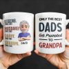 Only The Best Dads Get Promoted To Grandpa - Personalized Custom Coffee Mug - GRP031_MG