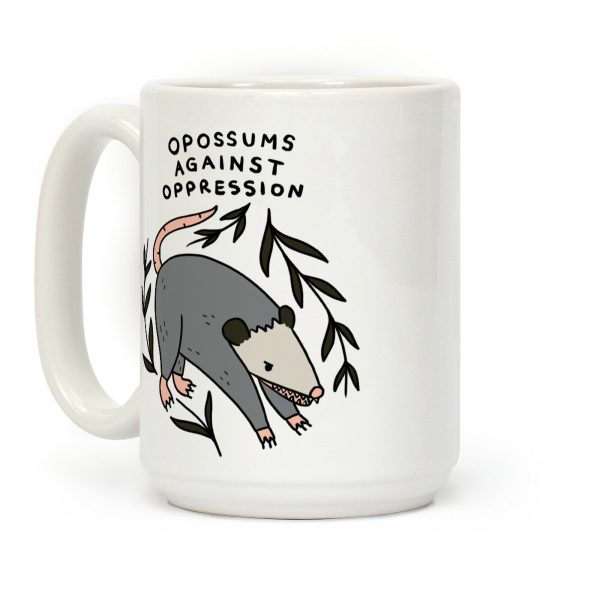 Opossums Against Oppression Coffee Mug