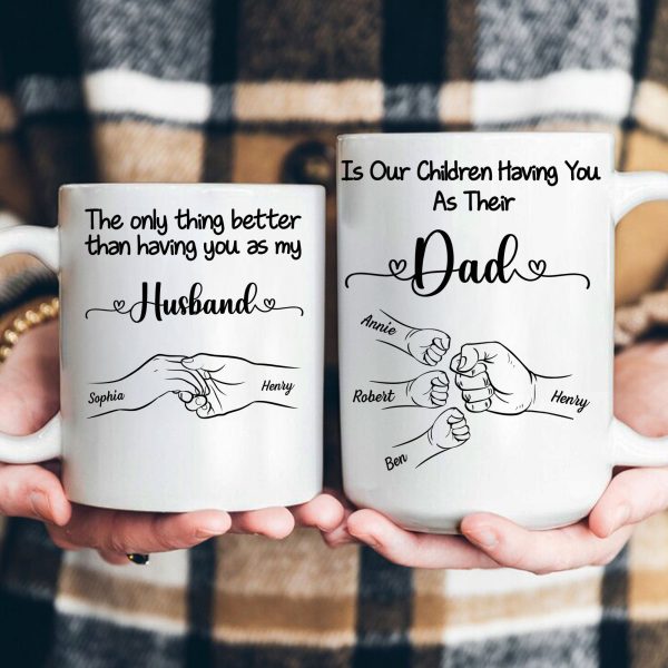 Our Children Having You As Their Daddy - Personalized Mug