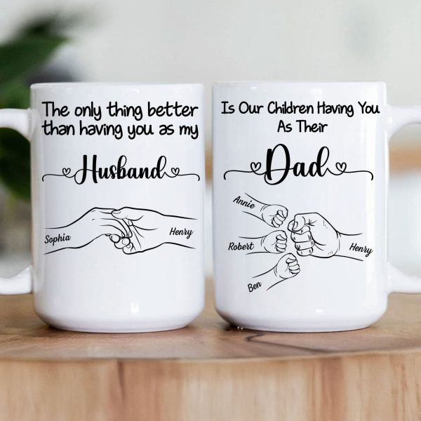 Our Children Having You As Their Daddy - Personalized Mug