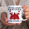 Our Final Chapter Seniors, Personalized Coffee Mug, Gift For Graduated Friends