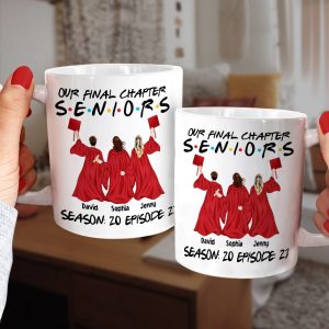 Our Final Chapter Seniors, Personalized Coffee Mug, Gift For Graduated Friends