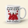 Our Final Chapter Seniors, Personalized Coffee Mug, Gift For Graduated Friends